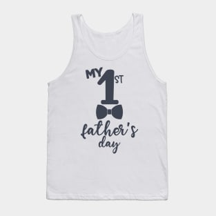 My First Fathers Day Tank Top